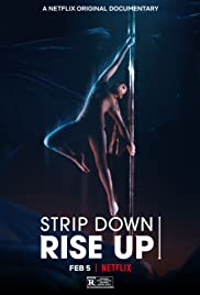 فيلم Strip Down, Rise Up 2021 مترجم