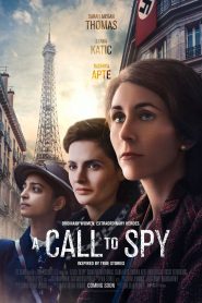 فيلم A Call to Spy 2020 مترجم