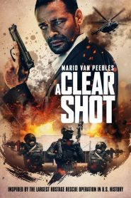 فيلم A Clear Shot 2020 مترجم