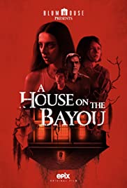 فيلم A House on the Bayou 2021 مترجم