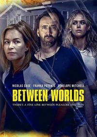 فيلم Between Worlds 2018 مترجم