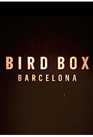 فيلم Bird Box: Barcelona 2023 مترجم