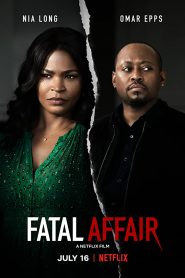 فيلم Fatal Affair 2020 مترجم