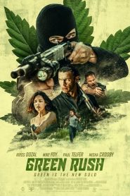 فيلم Green Rush 2020 مترجم