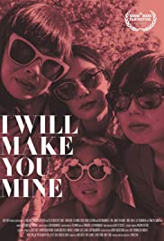 فيلم I Will Make You Mine 2020 مترجم