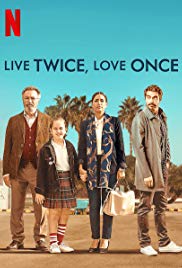 فيلم Live Twice Love Once 2019 مترجم