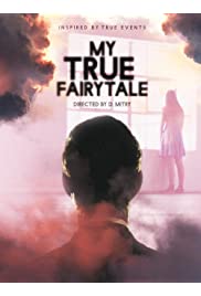 فيلم My True Fairytale 2021 مترجم