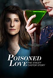 فيلم Poisoned Love The Stacey Castor Story 2020 مترجم