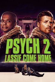 فيلم Psych 2 Lassie Come Home 2020 مترجم