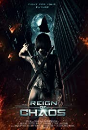 فيلم Reign of Chaos 2022 مترجم