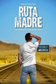 فيلم Ruta Madre 2019 مترجم