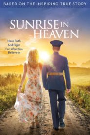 فيلم Sunrise In Heaven 2019 مترجم