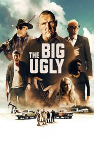 فيلم The Big Ugly 2020 مترجم