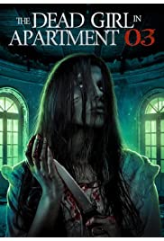 فيلم The Dead Girl in Apartment 03 2022 مترجم