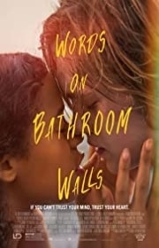 فيلم Words on Bathroom Walls 2020 مترجم