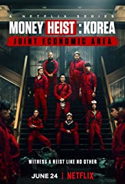 مسلسل Money Heist: Korea – Joint Economic Area مترجم الموسم الأول كامل كامل